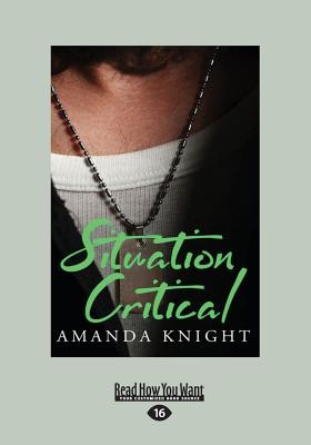 Situation Critical - Knight, Amanda