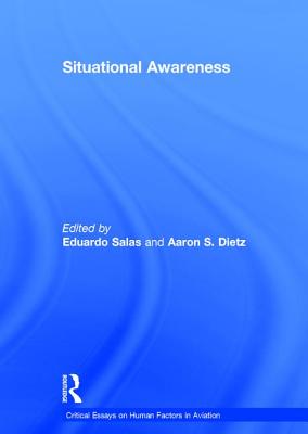 Situational Awareness - Salas, Eduardo (Editor)
