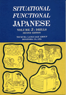 Situational Functional Japanese: Drills
