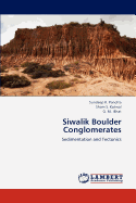 Siwalik Boulder Conglomerates