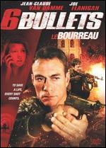 Six Bullets