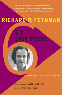 Six Easy Pieces: Essentials of Physics, Explained by Its Most Brilliant Teacher