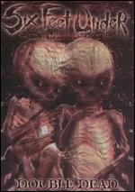 Six Feet Under: Double Dead