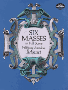 Six Masses in Full Score
