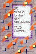 Six Memos for the Next Millenium
