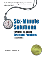 Six-Minute Solutions for Civil PE Exam Structural Problems