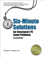Six-Minute Solutions for Structural I PE Exam Problems