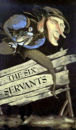 Six Servants