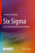 Six Sigma: A Case Study Approach Using Minitab�