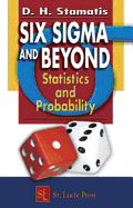 Six SIGMA and Beyond: Statistics and Probability, Volume III