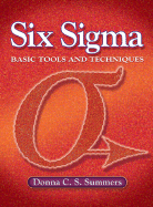 Six SIGMA: Basic Tools and Techniques