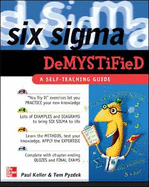 Six SIGMA Demystified: A Self-Teaching Guide