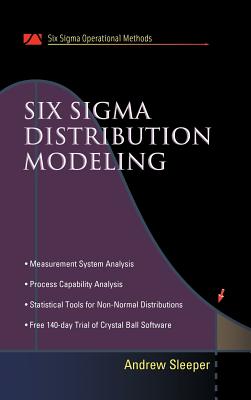 Six SIGMA Distribution Modeling - Sleeper, Andrew