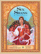 Six Swans: A Folktale