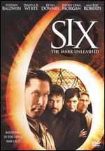 Six: The Mark Unleashed - Kevin Downes