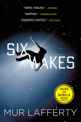 Six Wakes - Lafferty, Mur