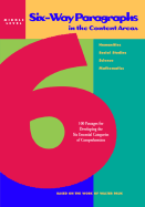 Six-Way Paragraphs in the Content Areas: Middle Level: 100 Passages for Developing the Six Essential Categories of Comprehension