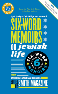 Six-Words Memoirs on Jewish Life