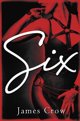 Six - Crow, James