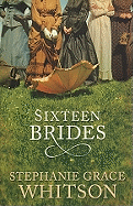 Sixteen Brides