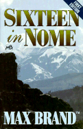 Sixteen in Nome
