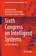 Sixth Congress on Intelligent Systems: Cis 2025, Volume 4