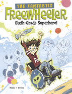 Sixth-Grade Superhero