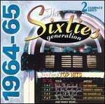 Sixties Generation: 1964-1965