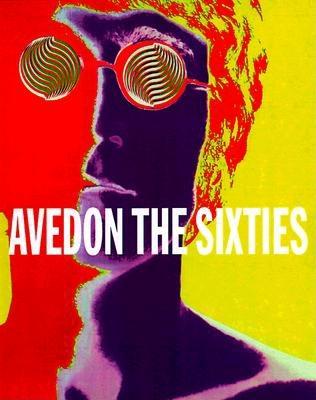 Sixties by Richard Avedon: Compare Prices on New & Used Copies