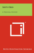 Sixty Odd: A Personal History