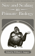 Size and Scaling in Primate Biology