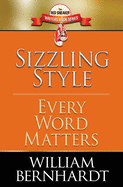 Sizzling Style: Every Word Matters