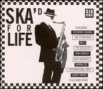 Ska'd for Life
