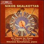 Skalkottas: 32 pieces for piano
