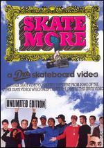 Skate More