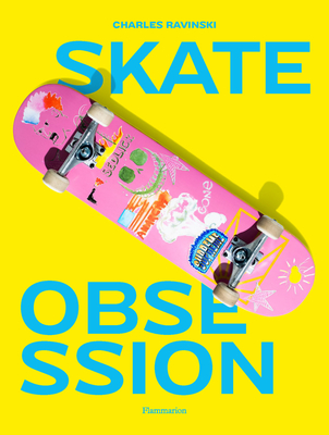 Skate Obsession - Ravinski, Charles