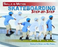 Skateboarding Step-By-Step