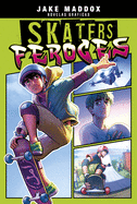 Skaters Feroces (Strange Boarders)