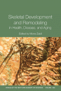 Skeletal Development and Remodeling in Health, Disease and Aging, Volume 1068