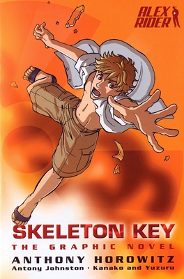 Skeleton Key: The Graphic Novel - Horowitz, Anthony, and Johnston, Antony (Adapted by)
