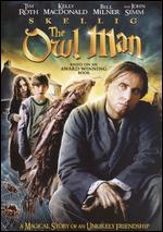 Skellig: The Owl Man