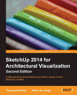 Sketchup 2014 for Architectural Visualization