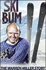 Ski Bum: The Warren Miller Story