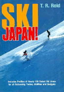 Ski Japan! - Reid, T R, and Calogeras, Meagan (Editor)