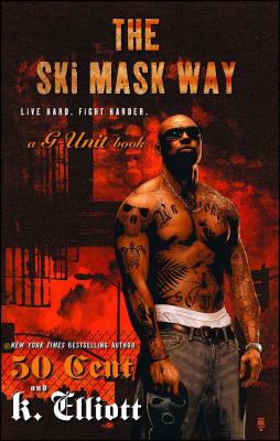Ski Mask Way - Elliott, K, and 50 Cent
