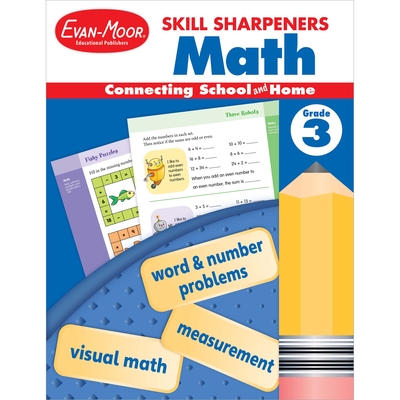 Skill Sharpeners: Math, Grade 3 - Evan-Moor Educational Publishers