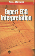 Skillmasters: Expert ECG Interpretation