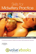 Skills for Midwifery Practice: WITH Pageburst Online Access