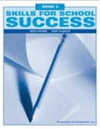 Skills for School Success: Book Three