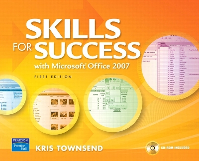 Skills for Success Using Microsoft Office 2007 - Townsend, Kris